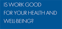 Is work good for your well-being?