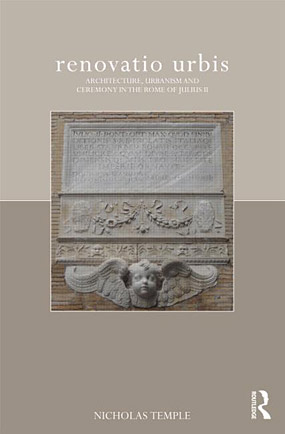 Richard's book Renovatio Urbis: Architecture, Urbanism and Ceremony in the Rome of Julius II