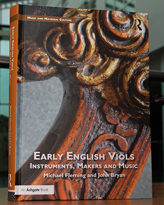 Book cover - Early English Viols: Instruments, Makers and Music