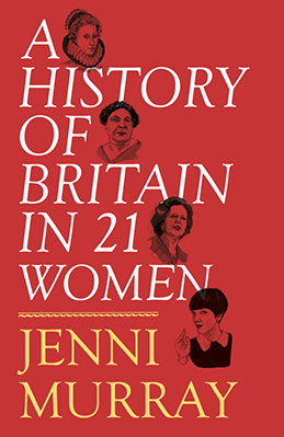 A history of Britain in 21 Women